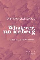 Whatever, un iceberg