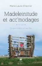 Madeleinitude et acc'modages