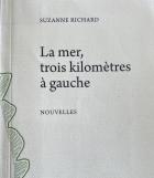 La mer, trois kilomètres à gauche